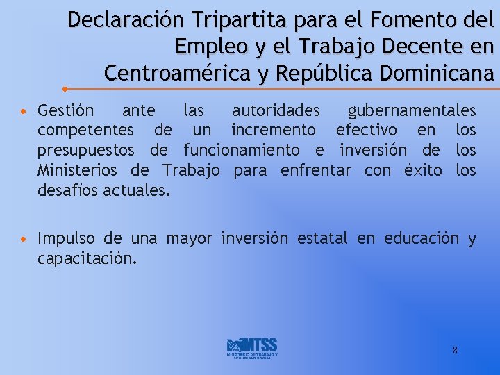 Declaración Tripartita para el Fomento del Empleo y el Trabajo Decente en Centroamérica y