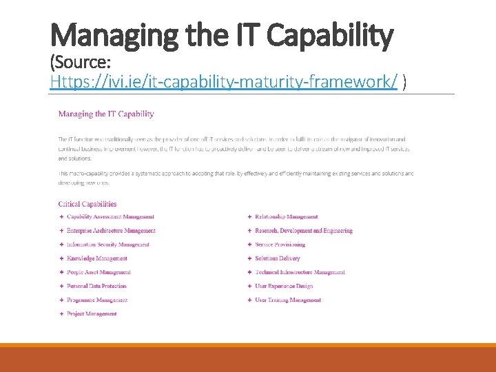 Managing the IT Capability (Source: Https: //ivi. ie/it-capability-maturity-framework/ ) 