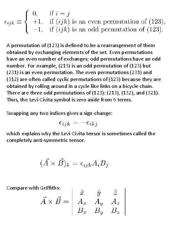 A permutation of (123) is defined to be a rearrangement of them obtained by