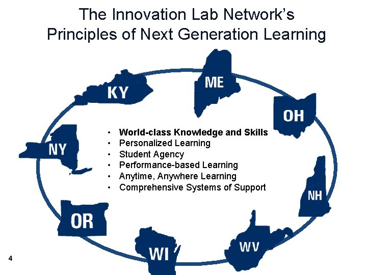 The Innovation Lab Network’s Principles of Next Generation Learning • • • 4 World-class