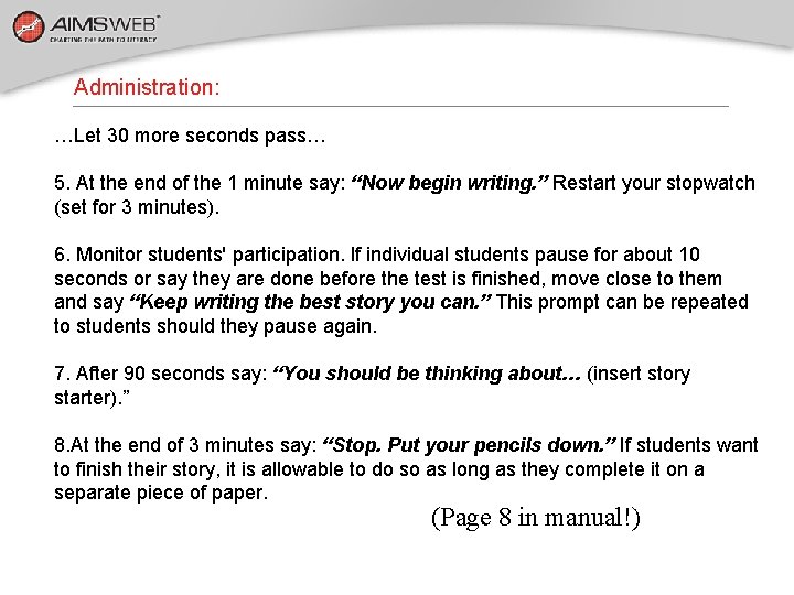 Administration: …Let 30 more seconds pass… 5. At the end of the 1 minute