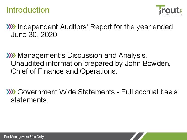 Introduction Independent Auditors’ Report for the year ended June 30, 2020 Management’s Discussion and