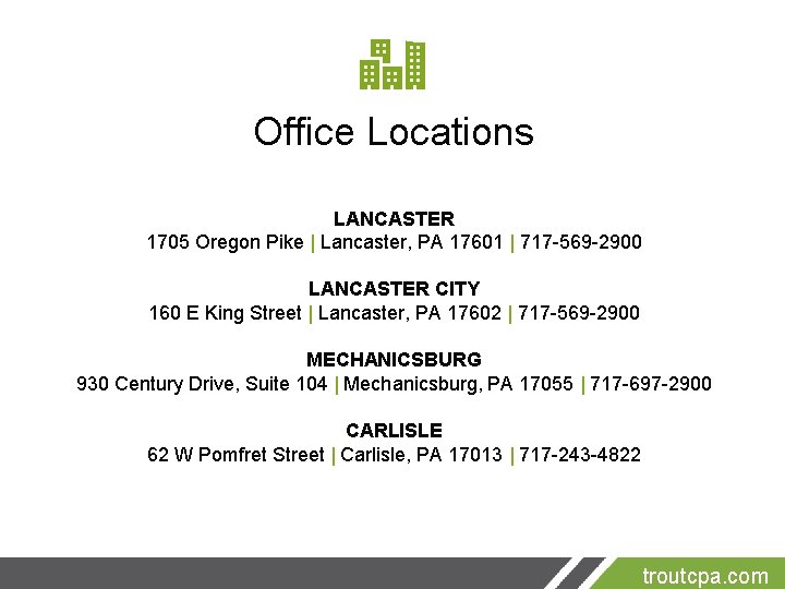 Office Locations LANCASTER 1705 Oregon Pike | Lancaster, PA 17601 | 717 -569 -2900