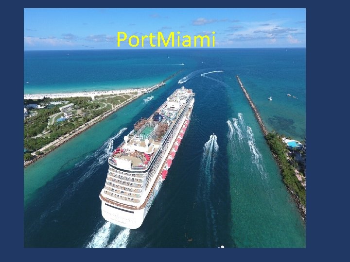 Port. Miami 