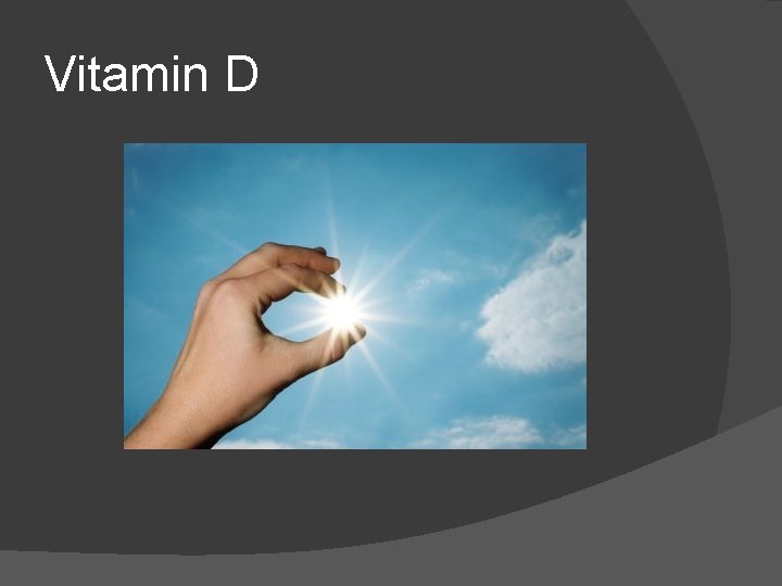 Vitamin D 