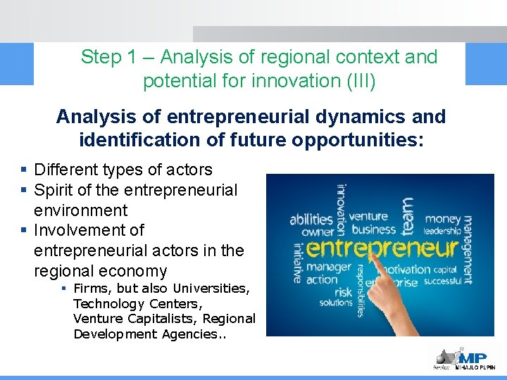 Step 1 – Analysis of regional context and potential for innovation (III) Analysis of