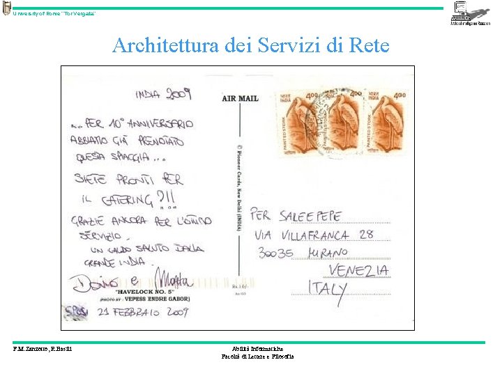 University of Rome “Tor Vergata” Architettura dei Servizi di Rete F. M. Zanzotto, R.