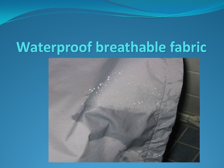 Waterproof breathable fabric 