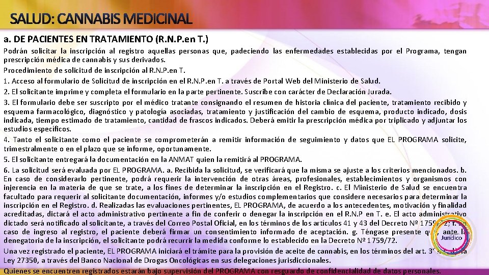 SALUD: CANNABIS MEDICINAL a. DE PACIENTES EN TRATAMIENTO (R. N. P. en T. )