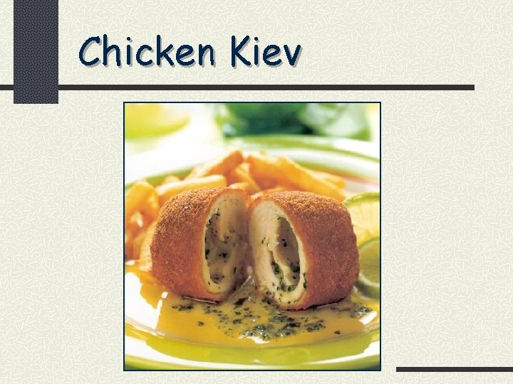 Chicken Kiev 