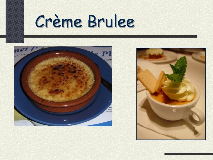 Crème Brulee 