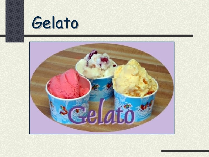 Gelato 