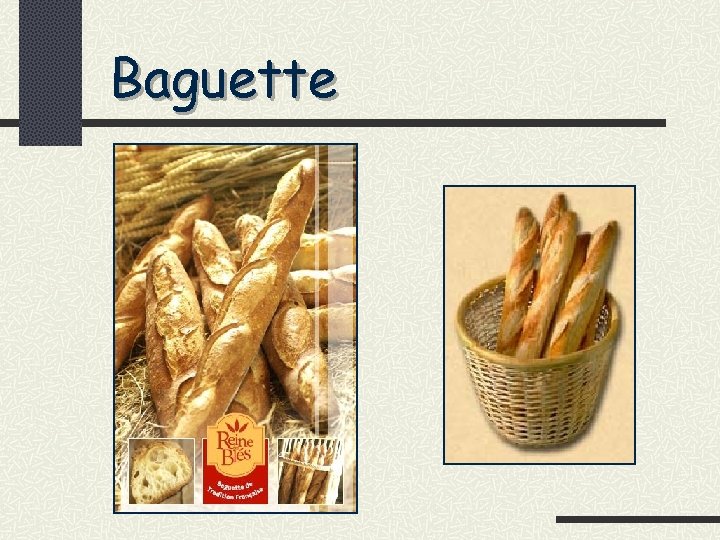 Baguette 