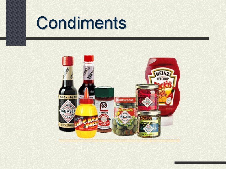 Condiments 