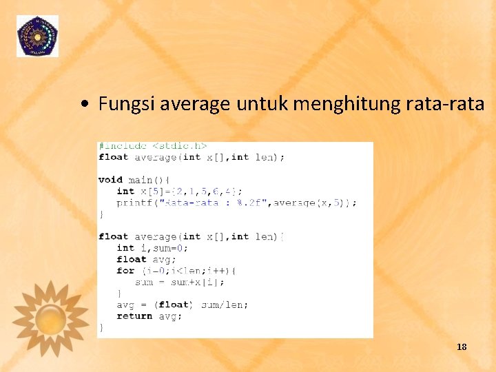  • Fungsi average untuk menghitung rata-rata 18 