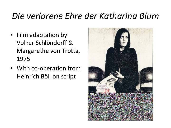 Die verlorene Ehre der Katharina Blum • Film adaptation by Volker Schlöndorff & Margarethe