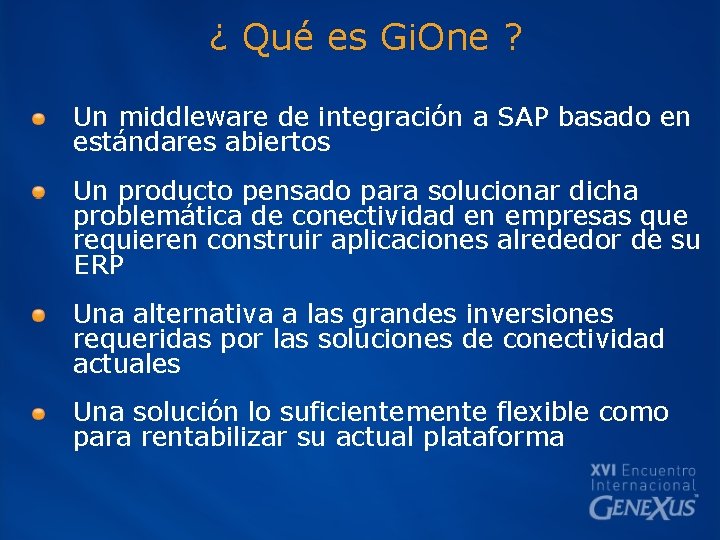 ¿ Qué es Gi. One ? Un middleware de integración a SAP basado en