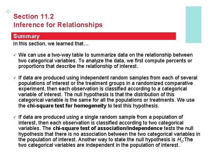 + Section 11. 2 Inference for Relationships Summary In this section, we learned that…