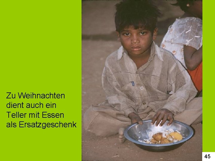 Zu Weihnachten dient auch ein Teller mit Essen als Ersatzgeschenk 45 