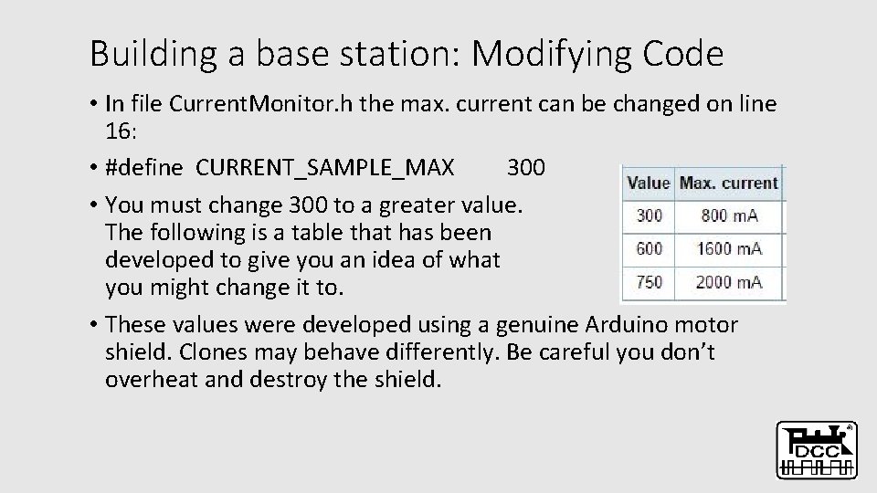 Building a base station: Modifying Code • In file Current. Monitor. h the max. Building a base station: Modifying Code • In file Current. Monitor. h the max.