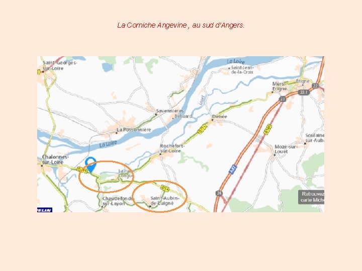 La Corniche Angevine , au sud d'Angers. 