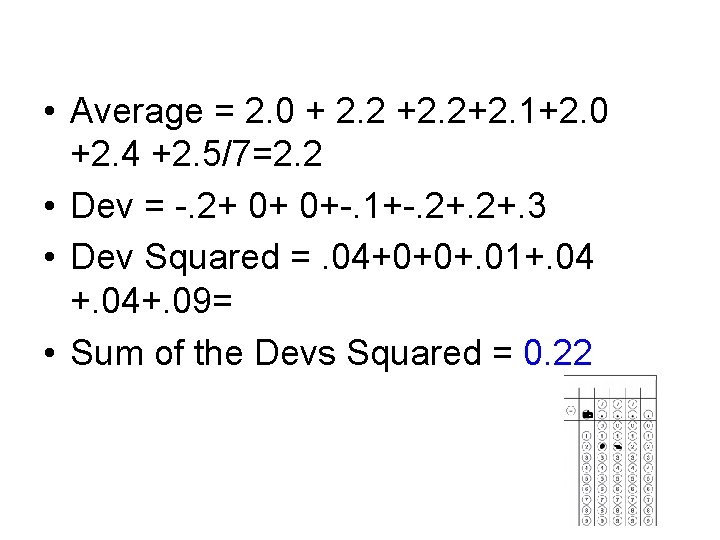  • Average = 2. 0 + 2. 2 +2. 2+2. 1+2. 0 +2.