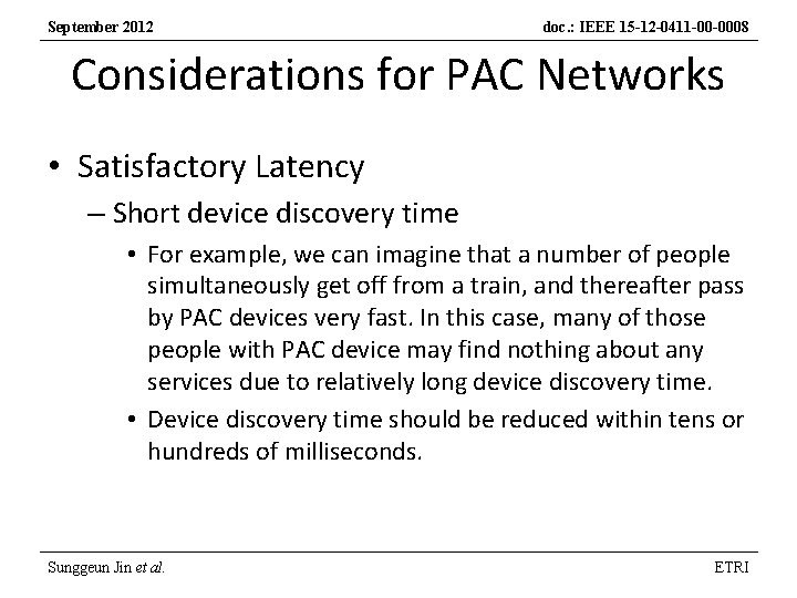 September 2012 doc. : IEEE 15 -12 -0411 -00 -0008 Considerations for PAC Networks