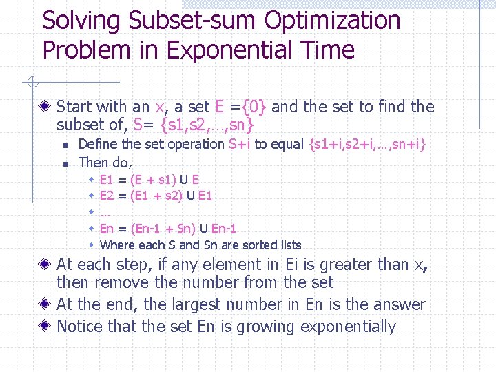Solving Subset-sum Optimization Problem in Exponential Time Start with an x, a set E