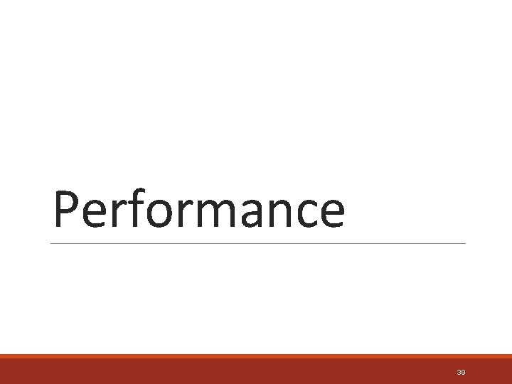 Performance 39 