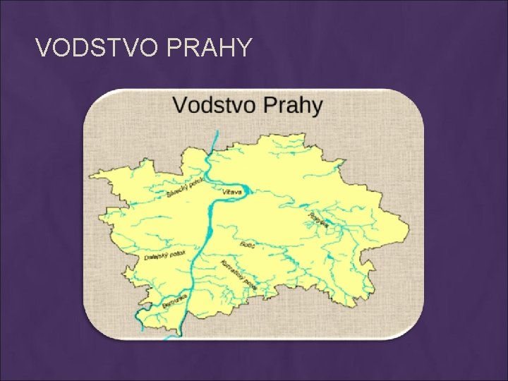 VODSTVO PRAHY 