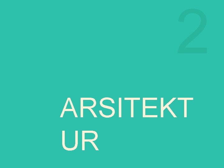 2 ARSITEKT UR 