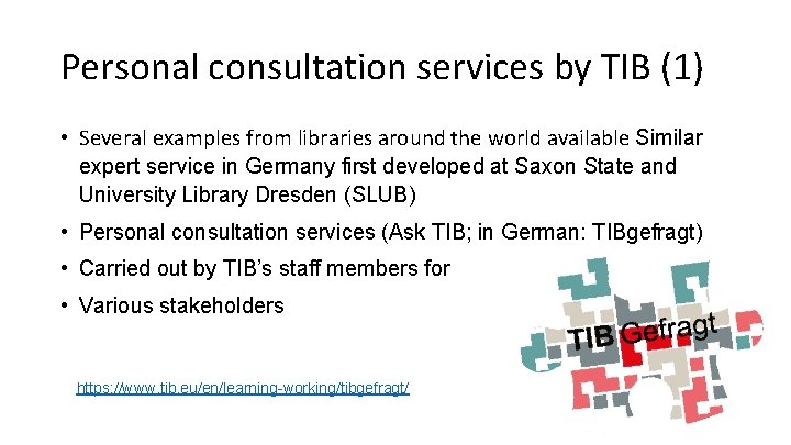 Personal consultation services by TIB (1) • Several examples from libraries around the world