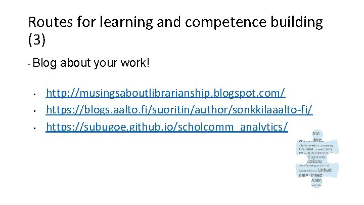 Routes for learning and competence building (3) - Blog • • • about your