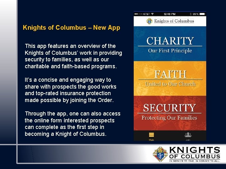Knights of Columbus – New App This app features an overview of the Knights