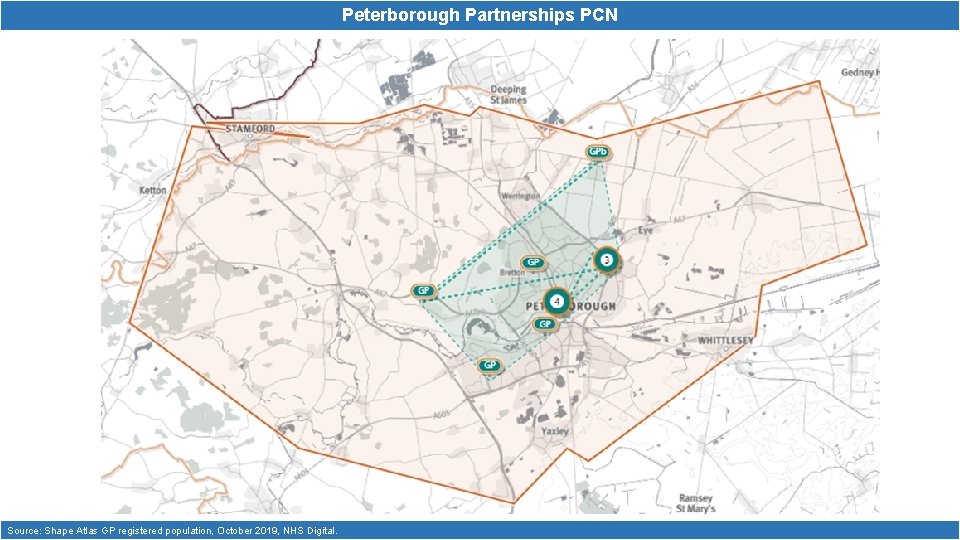 Peterborough Partnerships PCN Source: Shape Atlas GP registered population, October 2019, NHS Digital. 