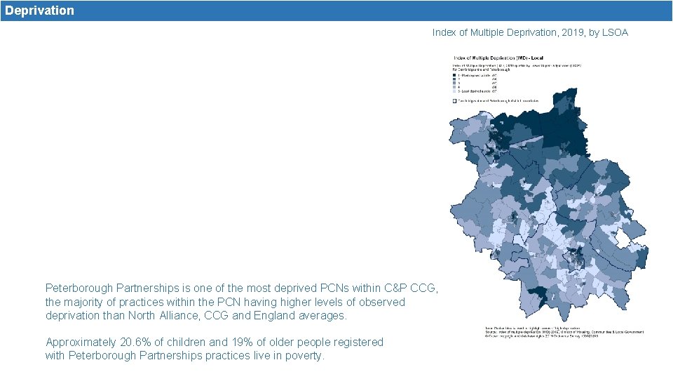 Deprivation Index of Multiple Deprivation, 2019, by LSOA Peterborough Partnerships is one of the