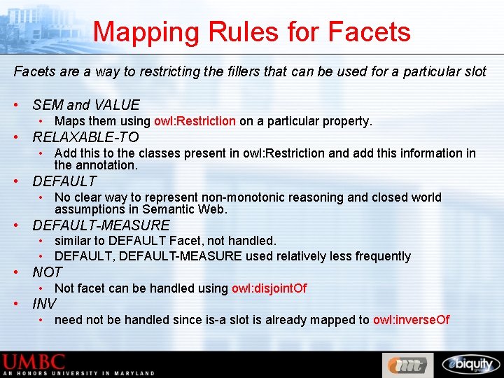 Mapping Rules for Facets are a way to restricting the fillers that can be