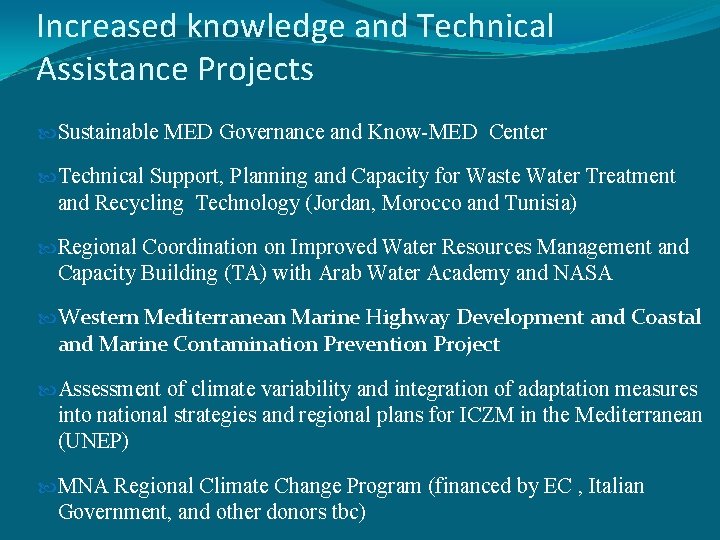 Increased knowledge and Technical Assistance Projects Sustainable MED Governance and Know-MED Center Technical Support,