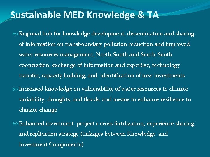 Sustainable MED Knowledge & TA Regional hub for knowledge development, dissemination and sharing of