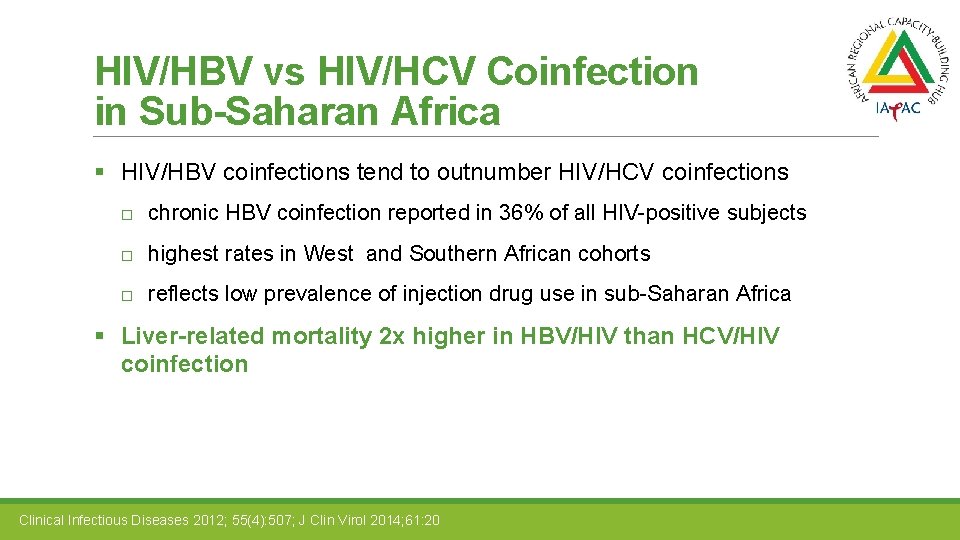 HIV/HBV vs HIV/HCV Coinfection in Sub-Saharan Africa § HIV/HBV coinfections tend to outnumber HIV/HCV