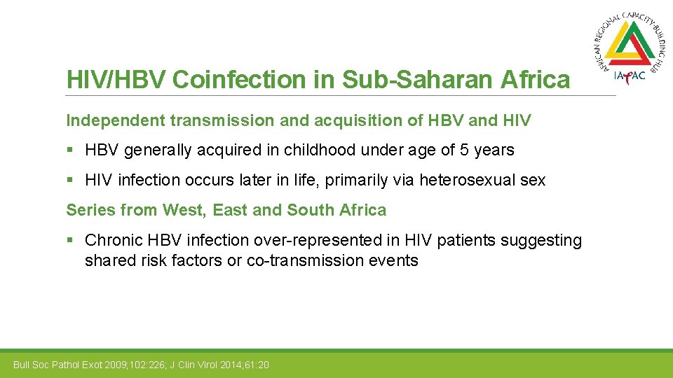 HIV/HBV Coinfection in Sub-Saharan Africa Independent transmission and acquisition of HBV and HIV §