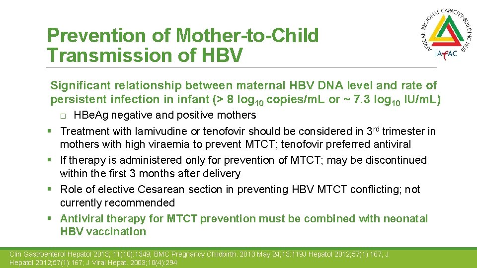 Prevention of Mother-to-Child Transmission of HBV Significant relationship between maternal HBV DNA level and