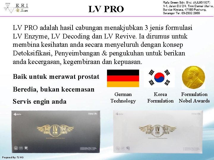 LV PRO adalah hasil cabungan menakjubkan 3 jenis formulasi LV Enzyme, LV Decoding dan