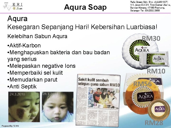 Aqura Soap Aqura Kesegaran Sepanjang Hari! Kebersihan Luarbiasa! Kelebihan Sabun Aqura • Aktif-Karbon •