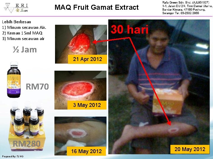 MAQ Fruit Gamat Extract Lebih Berkesan 1) Minum secawan Air. 2) Keman 15 ml