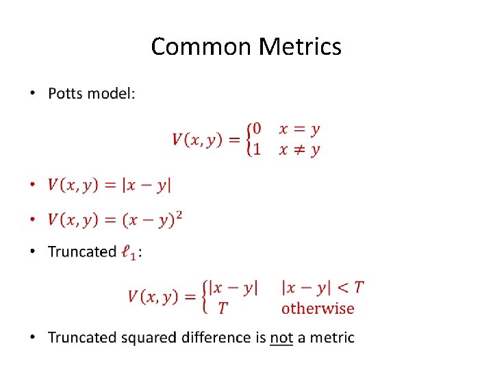 Common Metrics • 