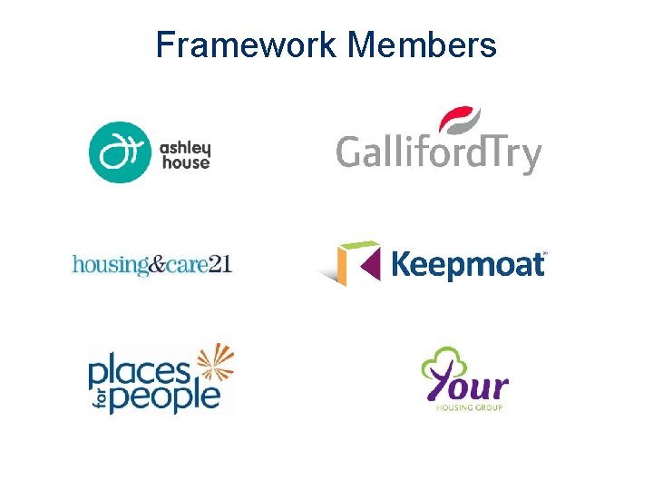 Framework Members 