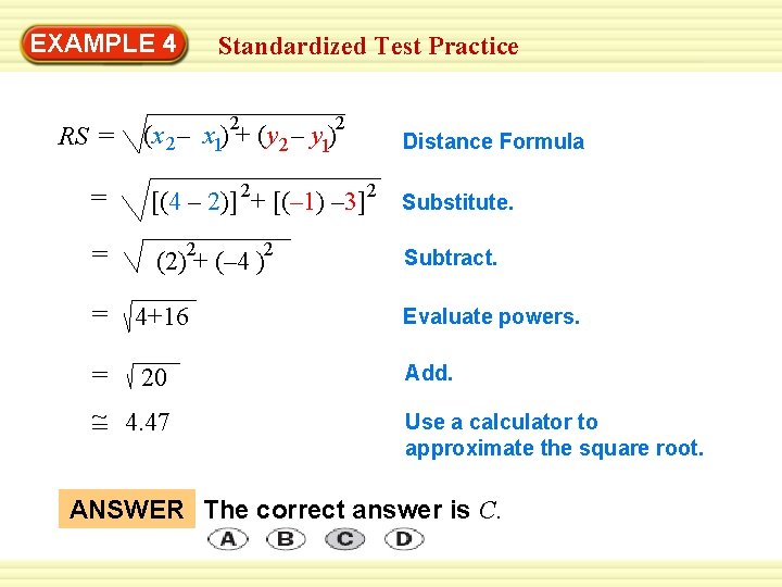 Warm-Up 4 Exercises EXAMPLE Standardized Test Practice RS = 2 2 (x 2– x