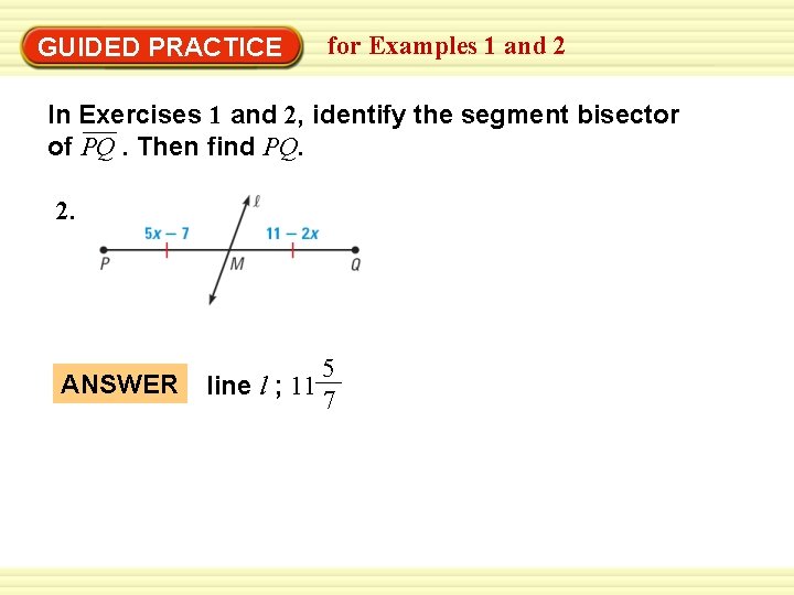 Warm-Up Exercises GUIDED PRACTICE for Examples 1 and 2 In Exercises 1 and 2,