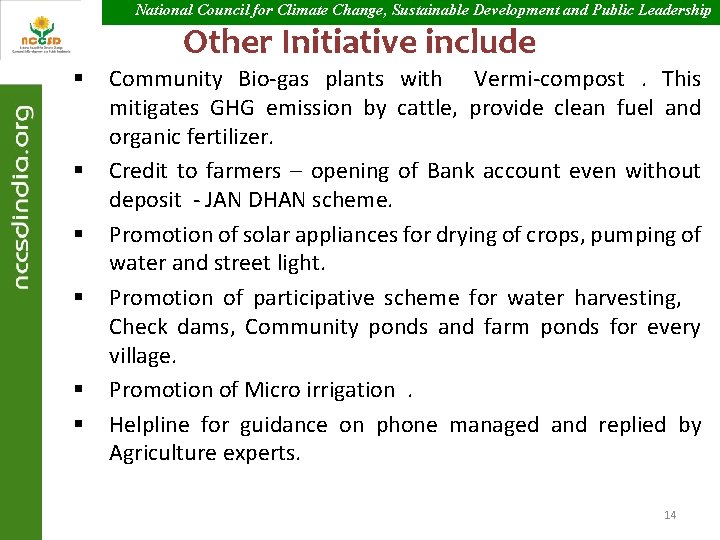 National Council for Climate Change, Sustainable Development and Public Leadership Other Initiative include §